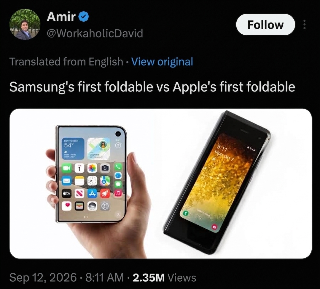 A screenshot of an X post by Amir (@WorkaholicDavid) comparing a concept render of Apple's first foldable phone side by side with the first-generation Samsung Galaxy Fold released in 2019, showing a post date of September 12, 2026.