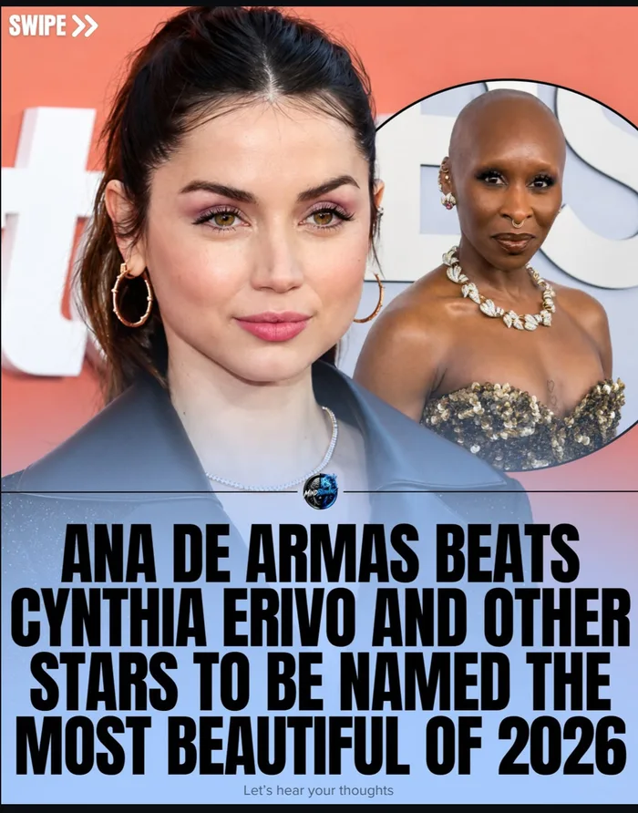 Headline claiming Ana de Armas was named the most beautiful of 2026 over Cynthia Erivo, with photos of both actresses.