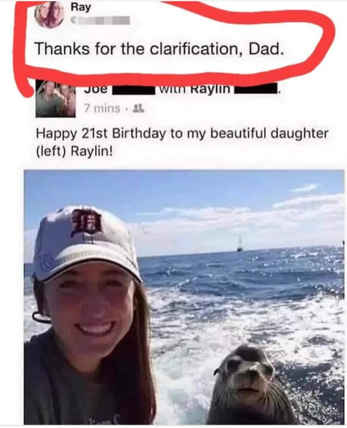 A screenshot of a social media post showing a dad wishing a happy 21st birthday to his daughter Raylin, specifying '(left)', next to a seal poking its head out of the ocean water.