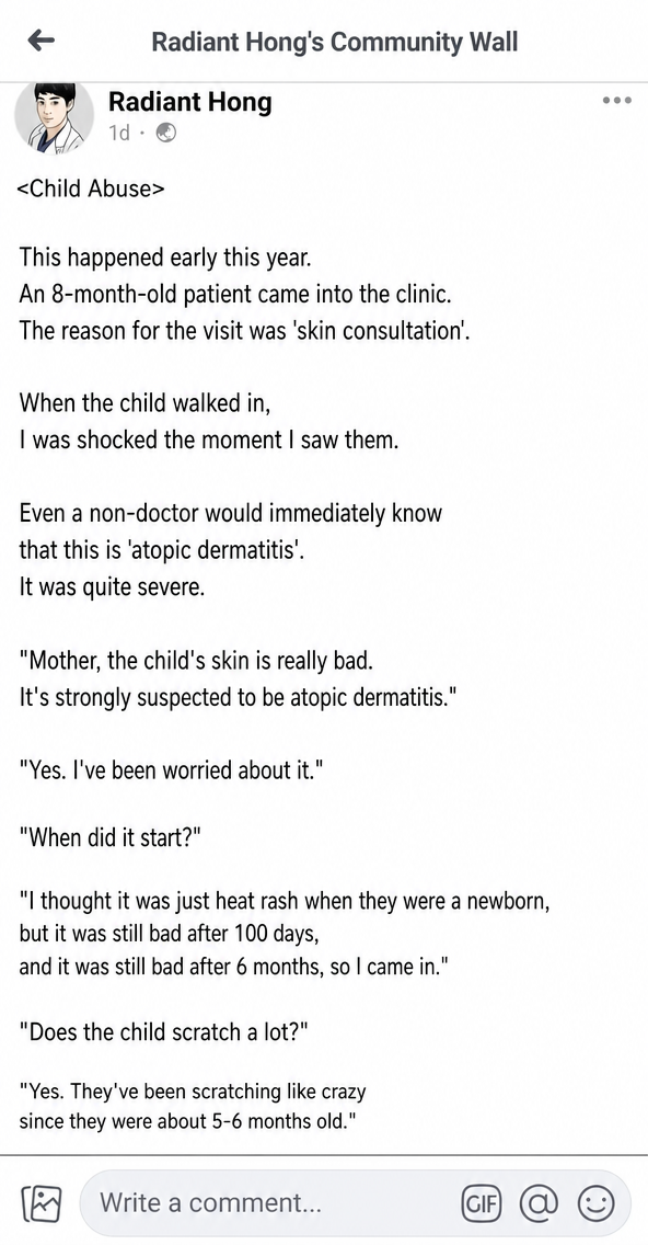 A screenshot of a Facebook post by a pediatrician named Radiant Hong. It details the initial conversation with the parents of an 8-month-old patient who came in with severe atopic dermatitis symptoms.
