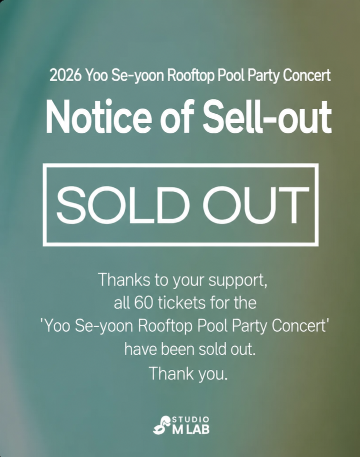 Notice board announcing all 60 seats for the 2026 Yoo Se-yoon Rooftop Pool Party Concert are sold out