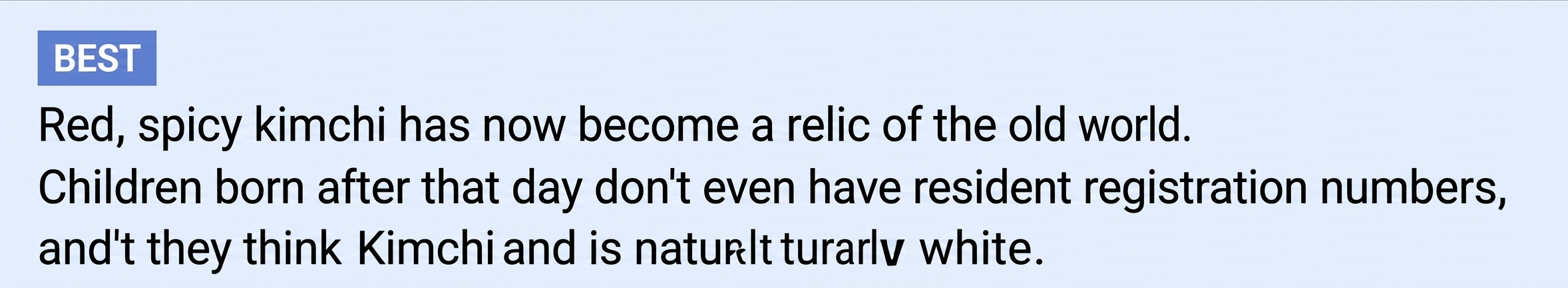 A screenshot of an online comment describing how red, spicy kimchi has become a relic of the past and children without ID numbers think kimchi was originally white
