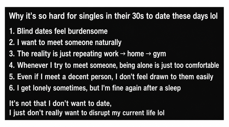 A text image listing six reasons why it's hard for single people in their 30s to date, plus a summary.