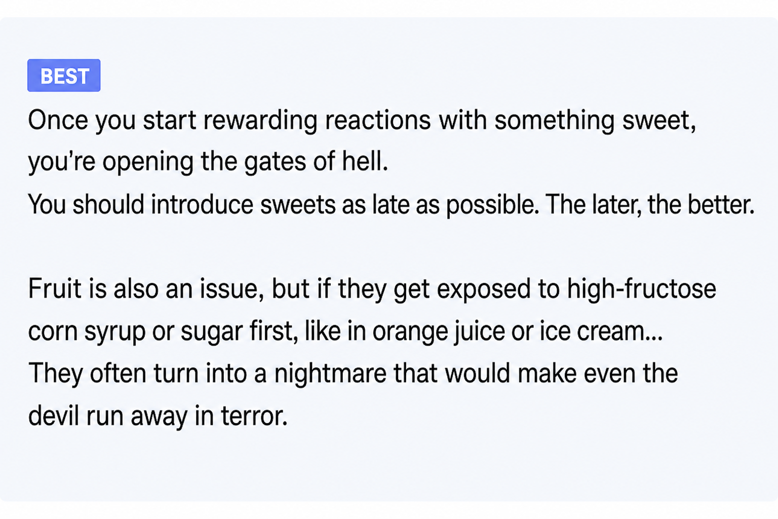 An internet community comment warning that if you think the baby's reaction is cute and let them taste sweet things too early, you'll open the gates of hell, so you should delay introducing sweets as much as possible.