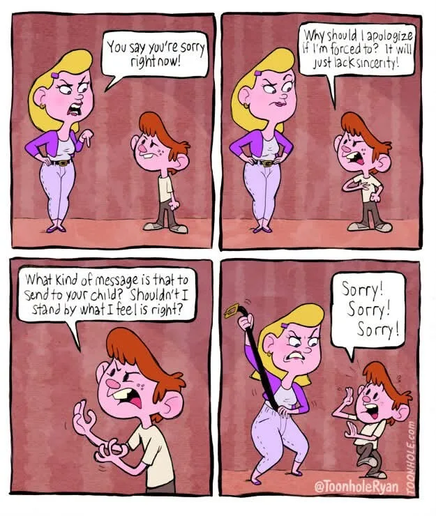 A four-panel comic where a mother demands her son apologize. The son questions forced sincerity, but immediately yells 'Sorry! Sorry! Sorry!' as soon as she takes off her belt.