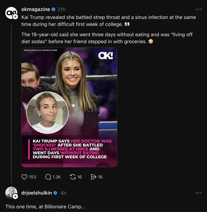 Screenshot of a social media post reporting that Kai Trump survived strep throat, a sinus infection, and days of diet sodas during her first week of college, with a snarky reply referencing billionaire camp.