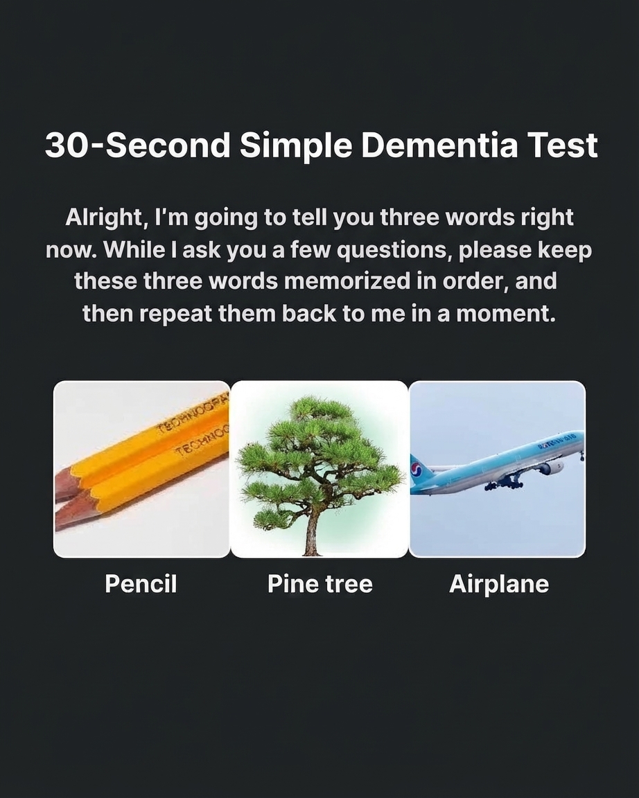 An image on a black background titled '30-Second Simple Dementia Test' prompting the viewer to remember three words—pencil, pine tree, and airplane—along with corresponding pictures.