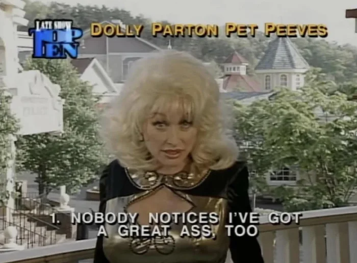 Dolly Parton on the Late Show Top Ten list segment with text reading: '1. Nobody notices I've got a great ass, too.'