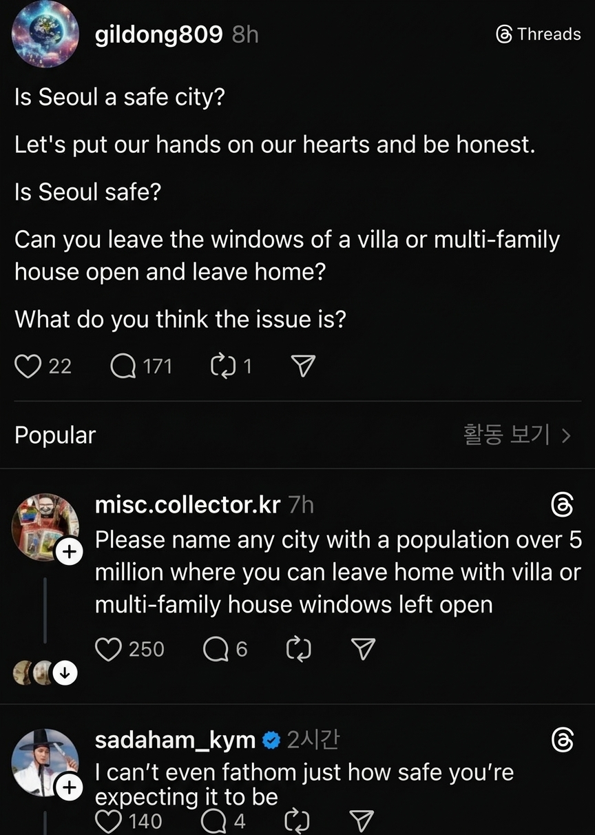 A screenshot of a Threads post where a user asks if Seoul is really a safe city, questioning if people can leave home with their low-rise apartment windows open. In response, commenters ask them to name any city with a population over 5 million where that is possible, noting they cannot even fathom how safe this person expects a city to be.