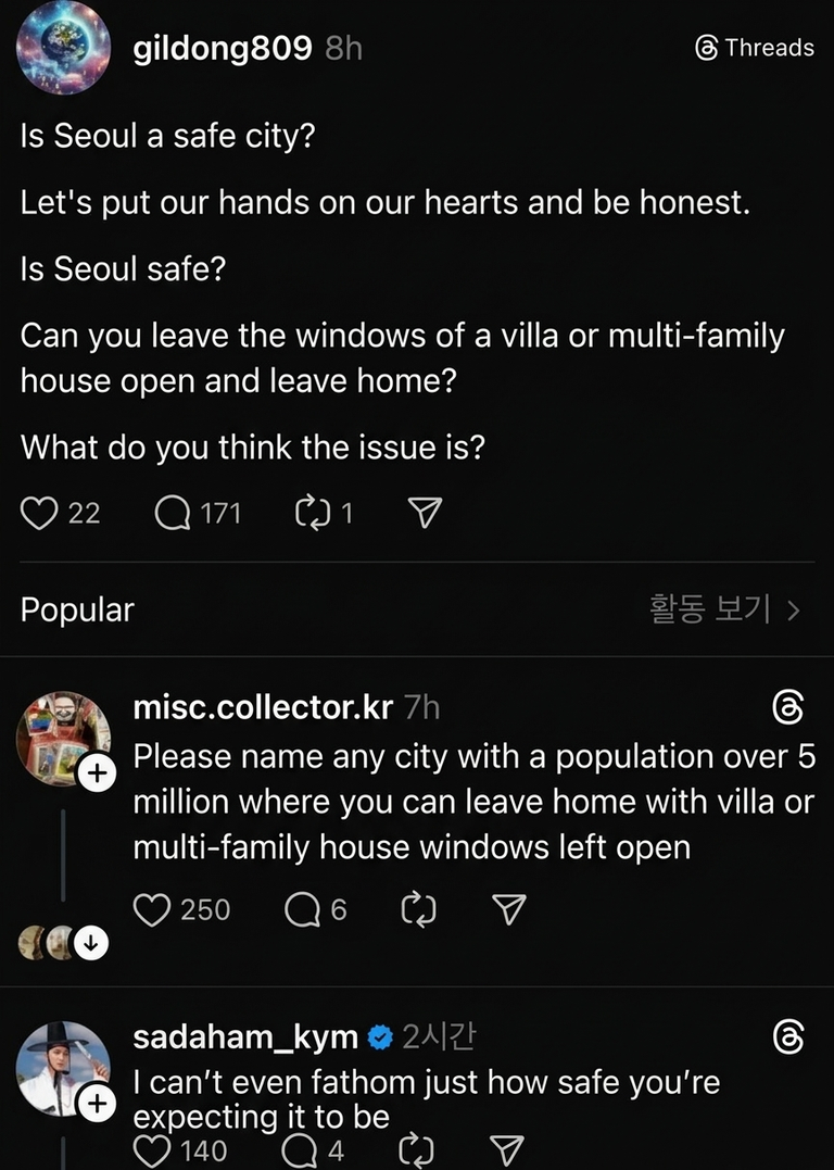 A screenshot of a Threads post where a user asks if Seoul is really a safe city, questioning if people can leave home with their low-rise apartment windows open. In response, commenters ask them to name any city with a population over 5 million where that is possible, noting they cannot even fathom how safe this person expects a city to be.