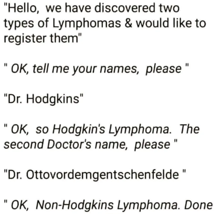 A text meme showing a fictional dialogue where doctors name Hodgkin's and Non-Hodgkin's lymphoma based on the pronunciation difficulty of their last names.