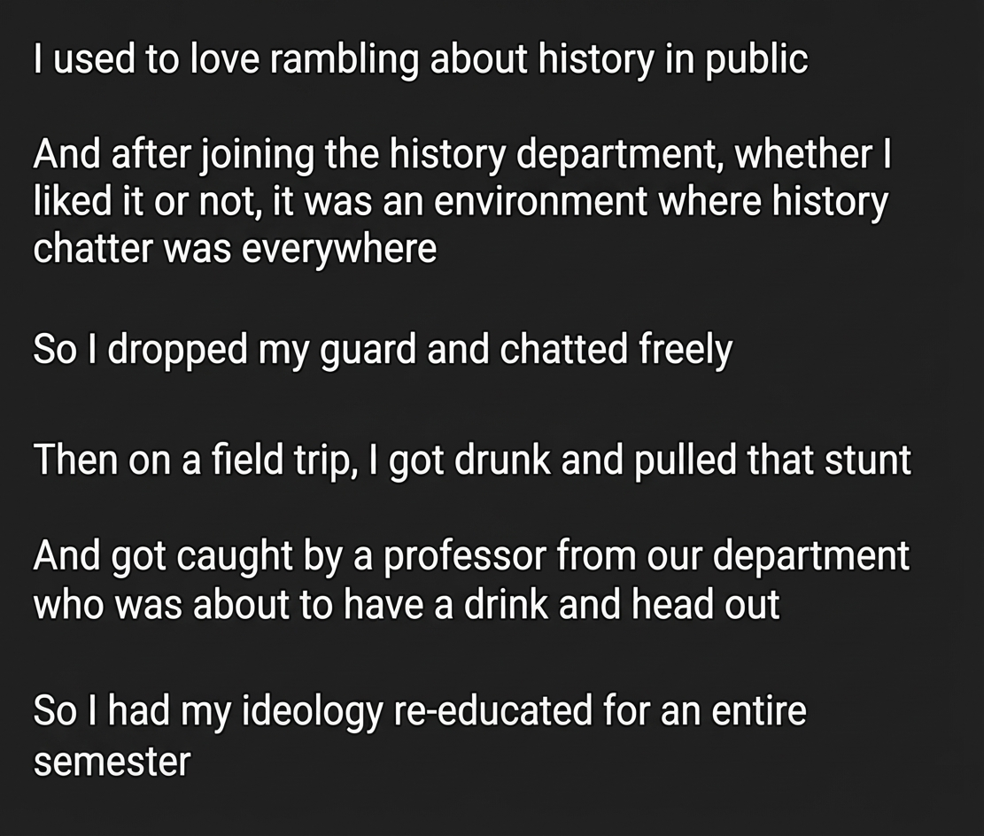 Screenshot recounting an anecdote about drinking on a field trip and getting caught talking about history by a professor.