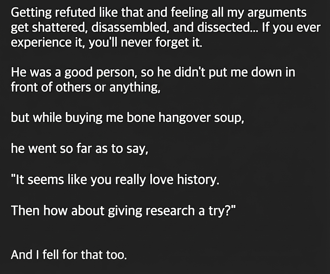 Screenshot recounting how all arguments were shattered, followed by being treated to hangover soup and receiving an offer to enter graduate school.