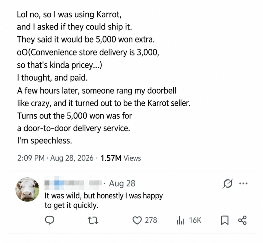 A screenshot of a social media post saying that the user thought the 5,000 won shipping fee on Karrot Market was expensive, but they were shocked when the seller personally delivered the item to their house a few hours later; they noted that while it was absurd, they were happy to receive the item quickly.
