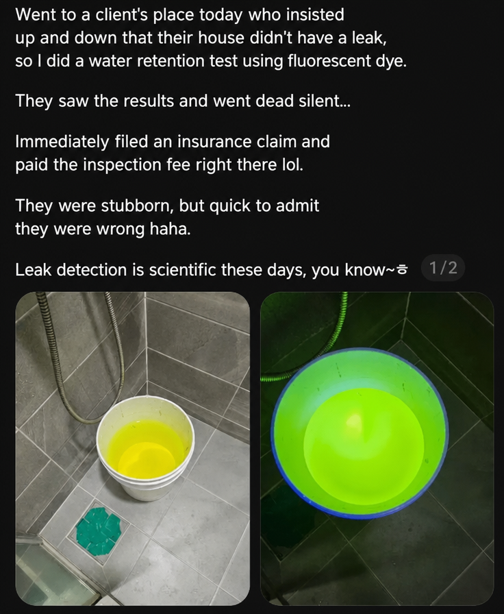 A screenshot of a plumber's social media post claiming they performed a leak test using fluorescent dye, alongside a photo of a bucket containing the fluorescent substance.