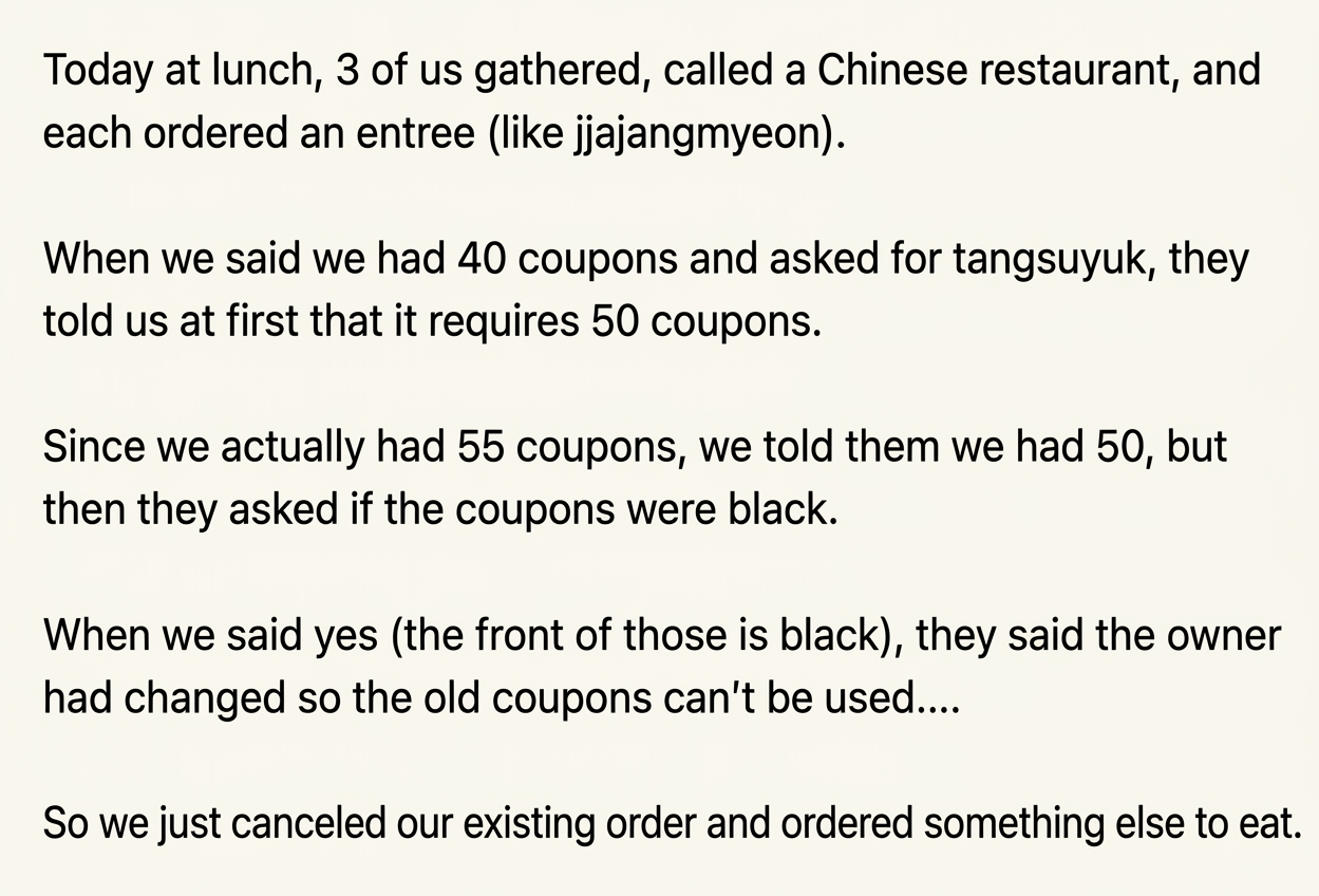 A screenshot of a post recounting how the author and friends tried to redeem 50 saved coupons for free sweet and sour pork from a Chinese restaurant, only to cancel their entire order after being told the owner had changed and the old coupons were no longer accepted.