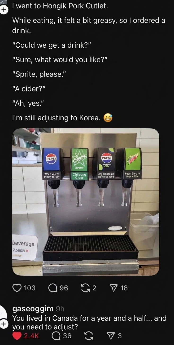 A screenshot of a social media post showing a soda dispenser at Hongik Pork Cutlet, where the author ordered Sprite instead of cider and wrote 'still adjusting to Korea,' followed by a sharp comment asking, 'You only lived in Canada for a year and a half... do you really need to adjust?'
