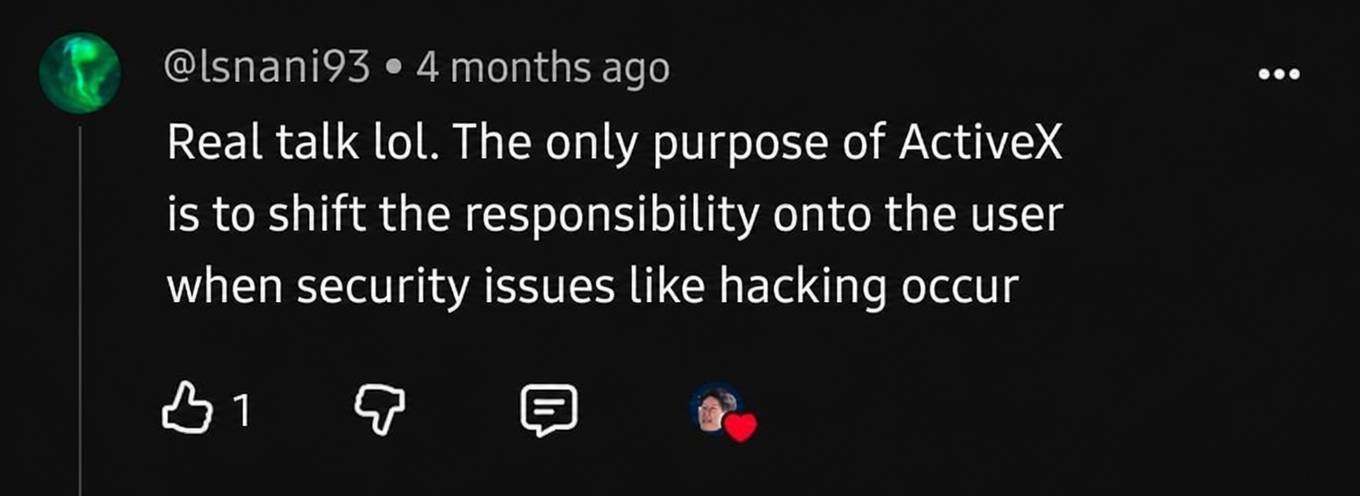 A screenshot of a YouTube comment saying the actual purpose of ActiveX is to shift responsibility to the user when security issues like hacking occur
