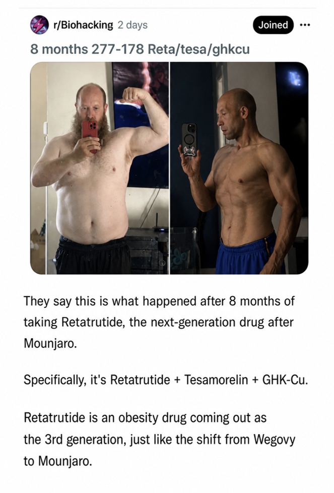A before-and-after photo of a man from an online community who lost weight and gained muscle after 8 months of taking Retatrutide and supplements.
