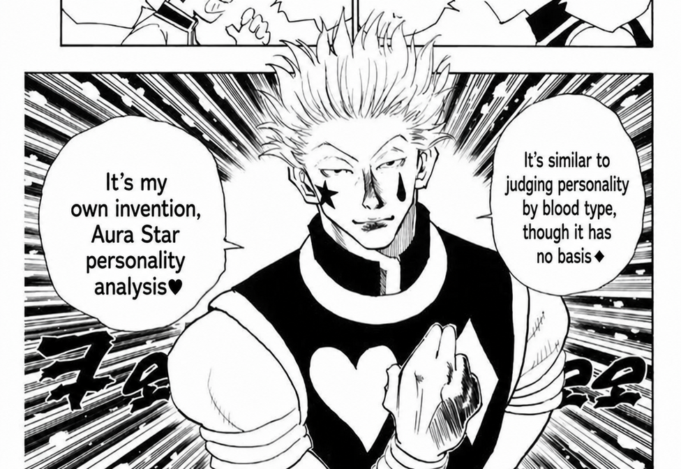 An original panel from Hunter x Hunter where Hisoka says "It's like judging personality by blood type. There's no basis for it, but it's an aura-based personality analysis I came up with."