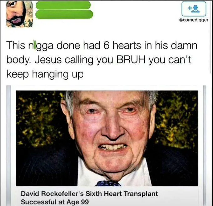 Screenshot of a tweet featuring David Rockefeller and a headline about his sixth heart transplant at age 99, with a humorous caption about dodging Jesus's calls.