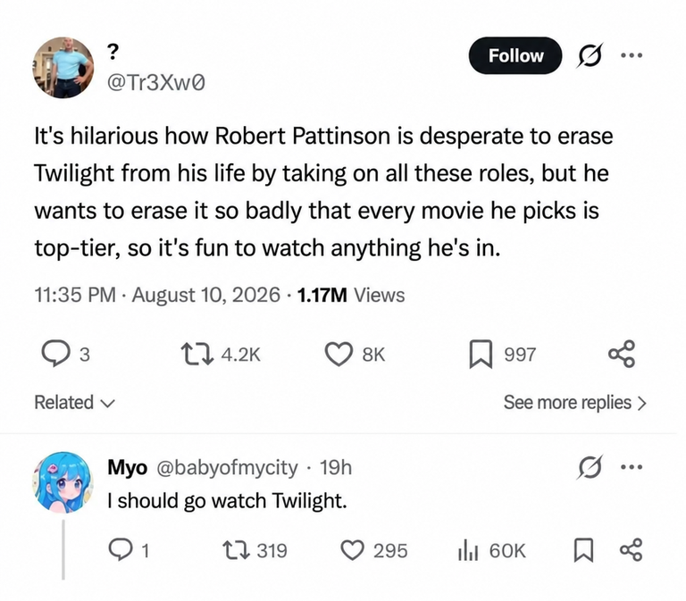 Screenshot of a Twitter (X) post and replies about Robert Pattinson building a filmography of masterpieces to erase his Twilight image.