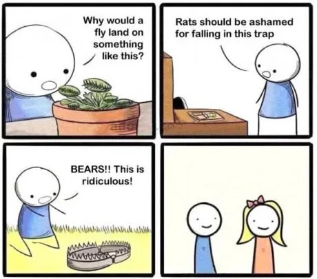 A four-panel webcomic showing a guy mocking flytraps, mousetraps, and bear traps, only to stand happily next to a woman in the final frame.