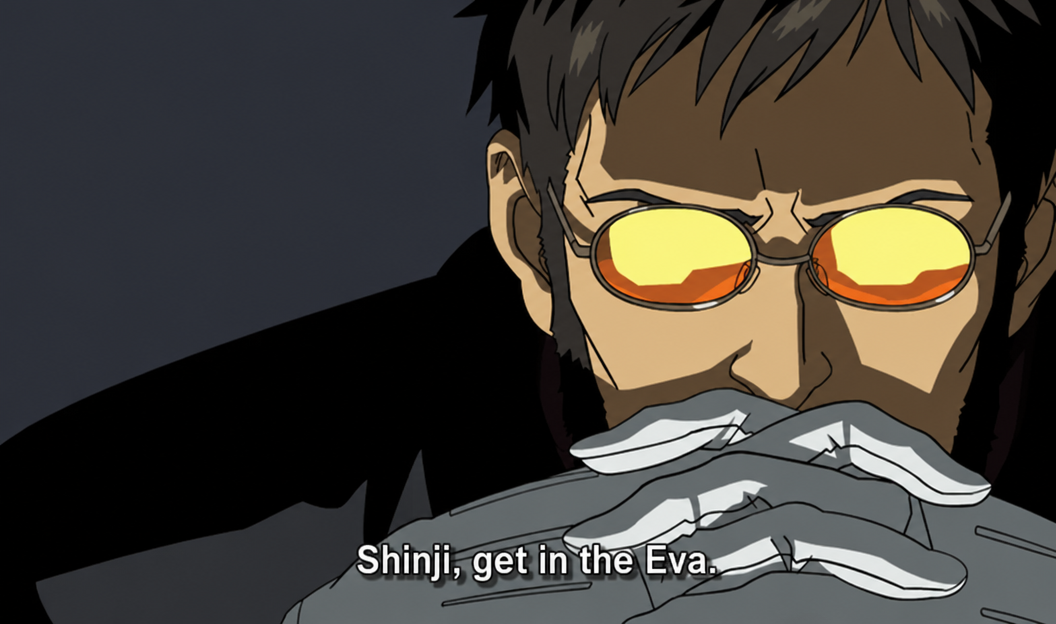 A famous Evangelion meme screenshot of Gendo Ikari with his hands clasped, captioned 'Shinji, get in the Eva'